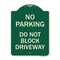 Signmission No Parking Do Not Block Driveway Heavy-Gauge Aluminum Architectural Sign, 24" x 18", G-1824-23627 A-DES-G-1824-23627 - alternate 1